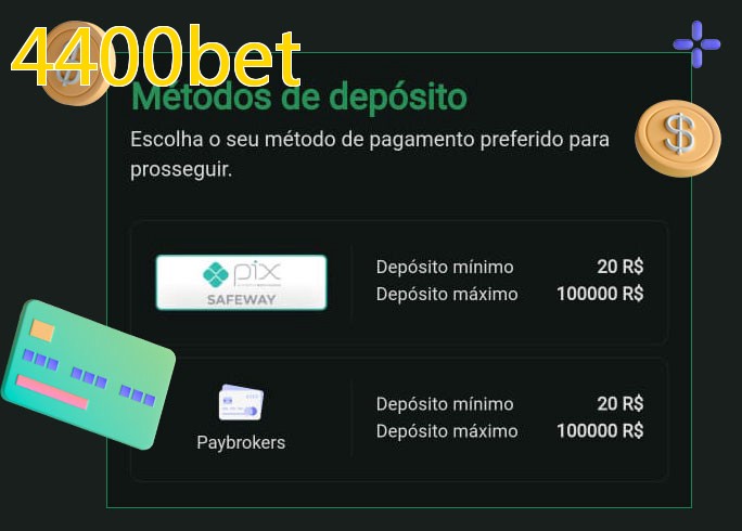 O cassino 4400betbet oferece uma grande variedade de métodos de pagamento